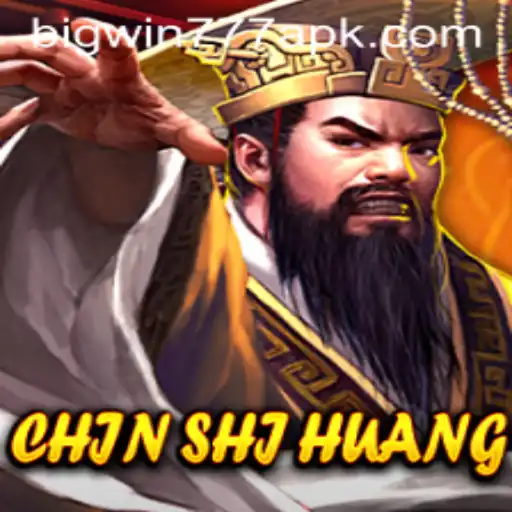 ChinShiHuang and Big Win 777 APK: A Journey into Ancient Gaming and Modern Winning