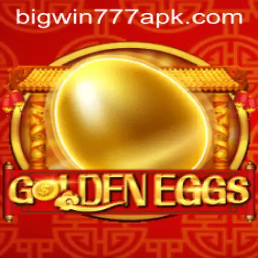 GoldenEggs: A Comprehensive Look at the Thrilling Game with Insights on Big Win 777 APK